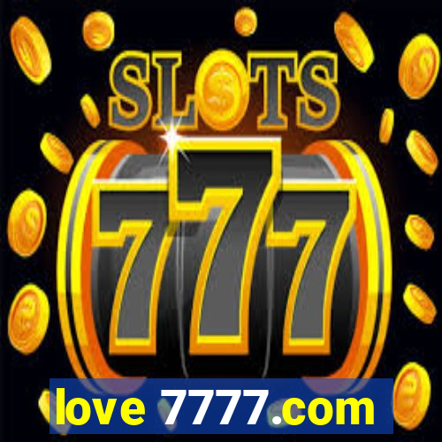 love 7777.com